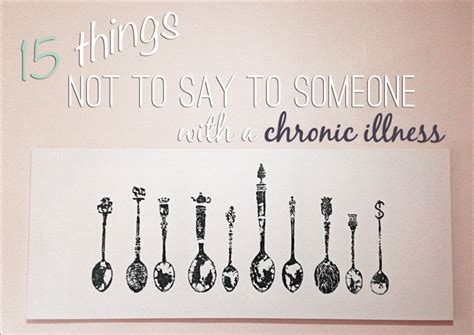 15 things not to say to someone with a chronic illness or invisible illness pins and