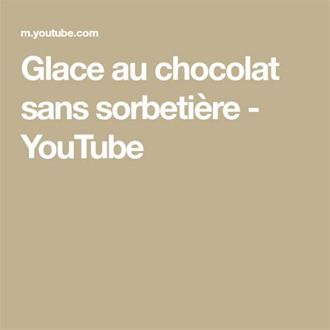 Vous cherchez des recettes pour glace au chocolat sans sorbetière ? Glace au chocolat sans sorbetière - YouTube