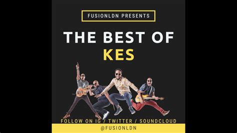 dj fusionldn the best of kes kes the band youtube