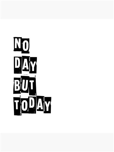 Rent No Day But Today Poster By Broadway Island Redbubble