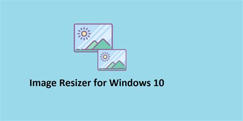 10 Free Image Resizer To Reduce Image Size Without Losing Quality