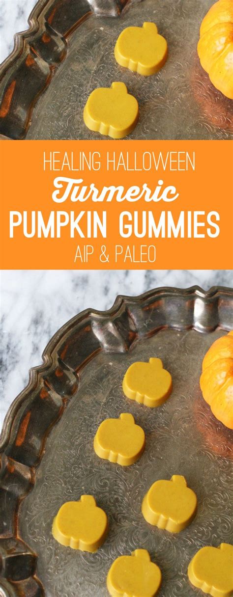 Healing Halloween Pumpkin Turmeric Gummies Recipe Gelatin Recipes