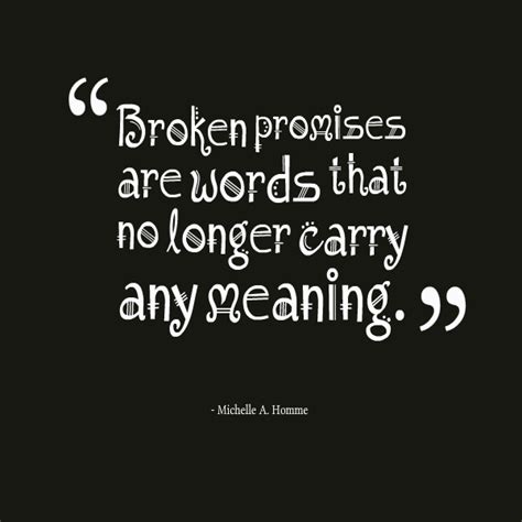 I believed i would never trust another person for as long as i lived. Broken promises... #broken #promises #words #dontmeananything #quote | Quotes by Michelle A ...