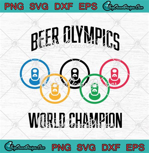 Beer Olympics World Champion Svg Png Eps Dxf Beer Olympics Cricut