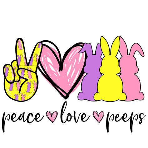 Peace Love Peep Happy Easter Svg Bunny Svg Easter Rabbit S Inspire