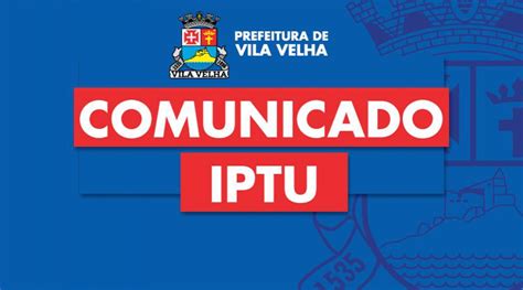 Prefeitura Municipal De Vila Velha Prefeitura Inicia Distribuição Dos Carnês Do Iptu Em Março