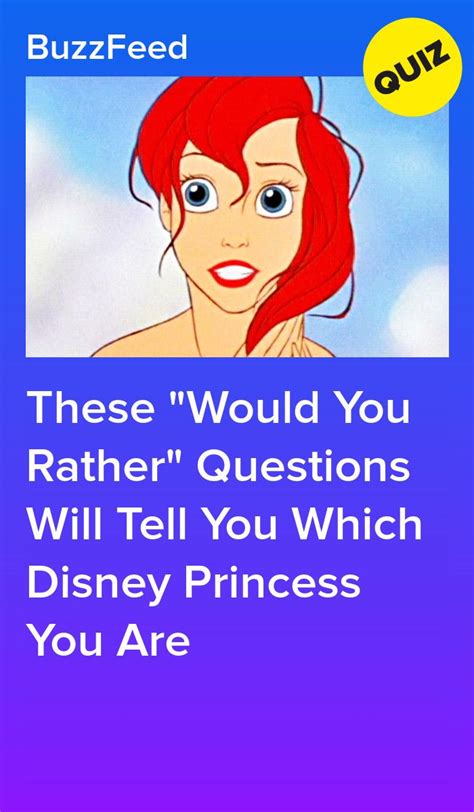 these would you rather questions will tell you which disney princess you are disney quizzes