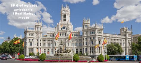 Najważniejsze zabytki i atrakcje turystyczne Madrytu wyjazdy BP Gryf
