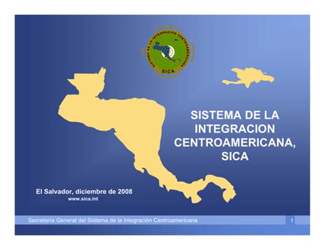 Sistema De La Integracion Centroamericana Sica