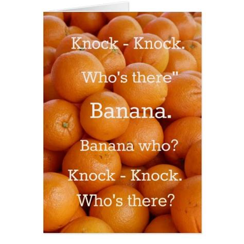 Orange Banana Knock Knock Joke Greeting Card Zazzle