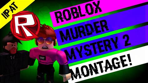 · active roblox murder mystery 2 codes. ROBLOX - MM2 MONTAGE! iiPat - YouTube