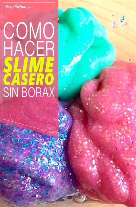 C Mo Hacer Slime Casero Sin Borax Video Vivir Latina Slime Casero