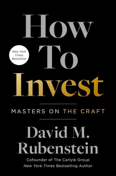How To Invest Book By David M Rubenstein Official Publisher Page