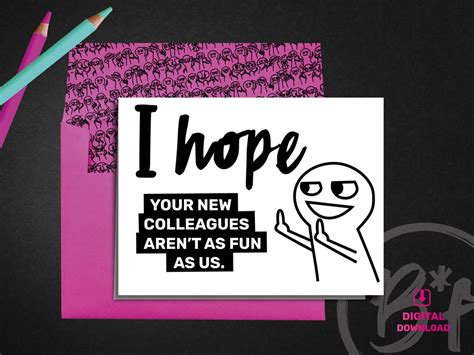 Printable Leaving Card I Hope Your New Colleagues Arent As Fun As Us Card Funny Goodbye Card