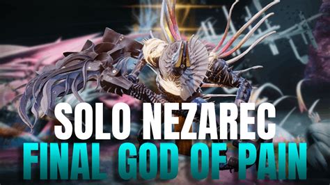 Solo Nezarec Final God Of Pain Root Of Nightmares Season Of