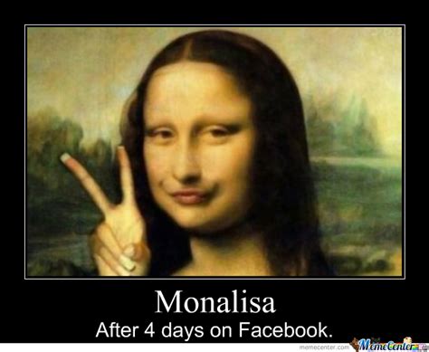 Make your own images with our meme generator or animated gif maker. Monalisa by matija123 - Meme Center