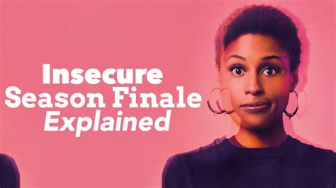 Insecure Season 4 Finale Ending Explained Youtube