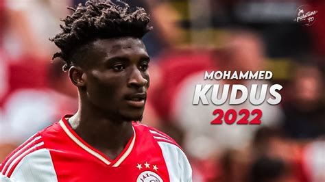 Mohammed Kudus 2022 Amazing Skills Assists Goals Ajax HD YouTube