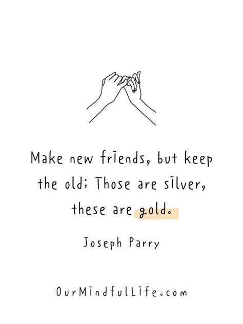 48 Heart Warming Old Friend Quotes For Childhood Bff Our Mindful Life