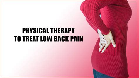 Guide About Physical Therapy To Treat Lower Back Pain Issues Oklahoma Physical Therapy
