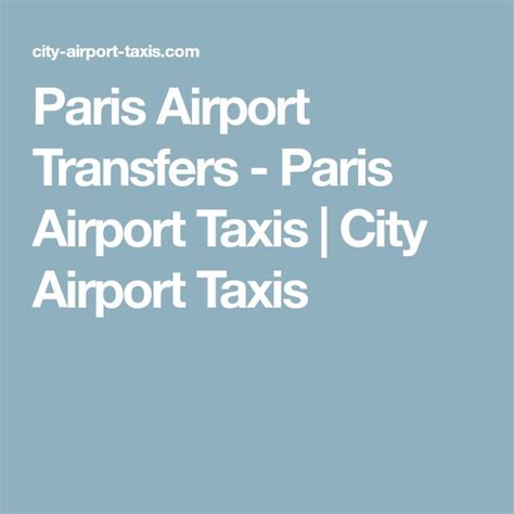 Paris Airport Transfers Paris Airport Taxis City Airport Taxis