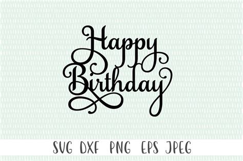 Cake Topper SVG - Happy Birthday SVG - So Fontsy