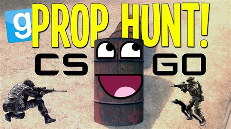 Prop Hunt Highlights Csgo 反恐精英全球攻势 Youtube