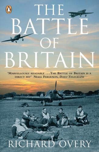 9780141018300 The Battle Of Britain New Edition Abebooks Overy