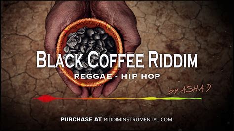black coffee riddim reggae hip hop instrumental riddim instrumental by asha d youtube
