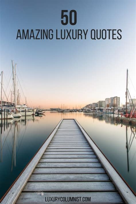 The 90 Best Quotes On Luxury Luxury Quotes Change Is Good Quotes