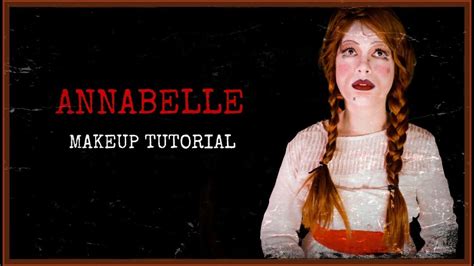 Annabelle Makeup Tutorial Annabelle Maquiagem Halloween Youtube