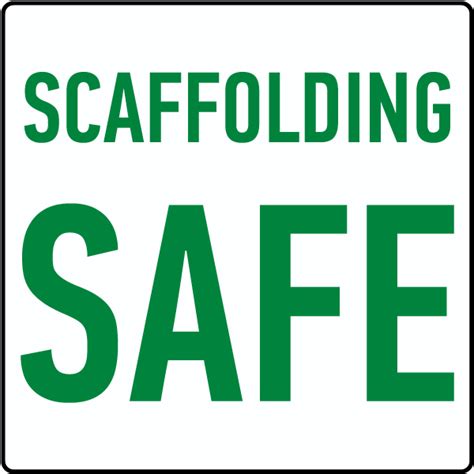 Scaffolding Safe Sign G2633 By
