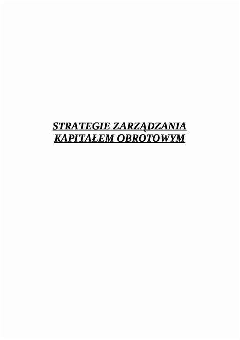 Strategie Zarządzania Kapitałem Obrotowym Notatekpl