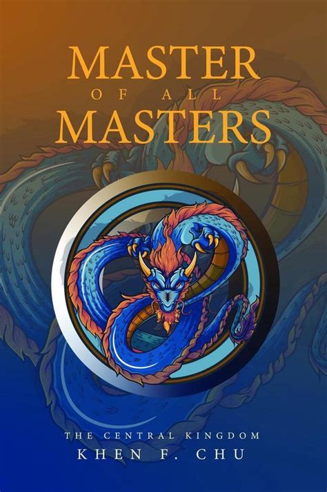 Master Of All Masters Ebook Khen F Chu 9780648966517 Boeken