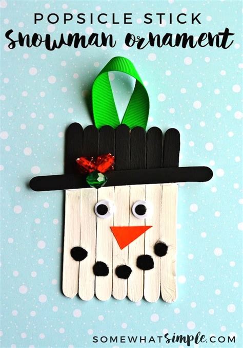 Easy Popsicle Stick Snowman Ornament Craft Somewhat Simple