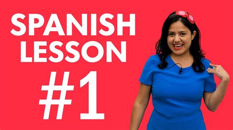 Spanish Lesson 1 Start Speaking In 10 Minutes Youtube