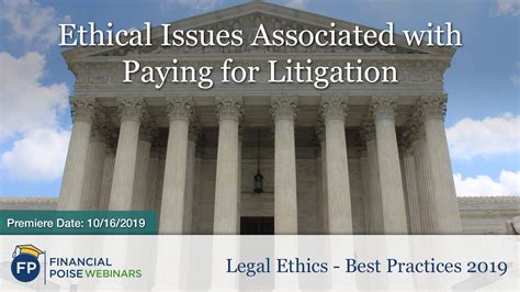 Ethical Issues Associated With Paying For Litigation Financial Poise