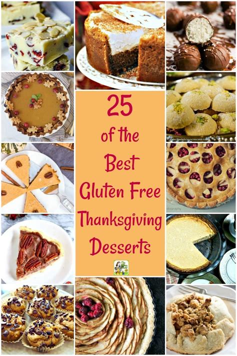 While thanksgiving is mostly all about the turkey and the stuffing, desserts are just as highly anticipated. 25 of the Best Gluten Free Thanksgiving Desserts | This ...