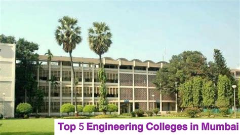 Top 5 Engineering Colleges In Mumbai Youtube