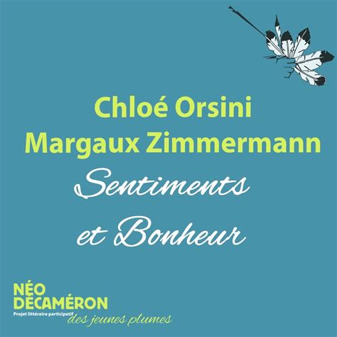 Chloé Orsini Et Margaux Zimmermann Sentiments Et Bonheur Les