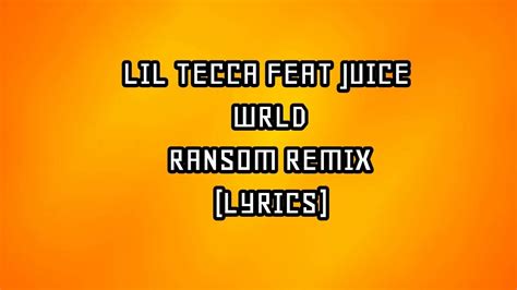 Lil Tecca Feat Juice Wrld Ransom Remix Lyrics Youtube