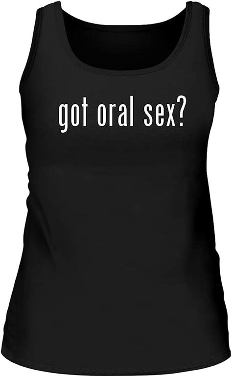 Got Oral Sex A Nice Womens Tank Top Clothing Shoes