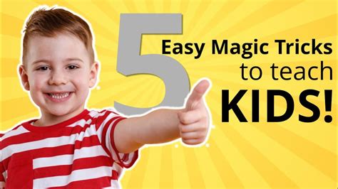 Magic Tricks For Kids 5 Best Easy Magic Tricks For Kids