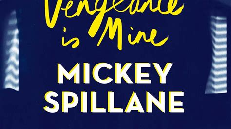 Vengeance Is Mine By Mickey Spillane Books Hachette Australia