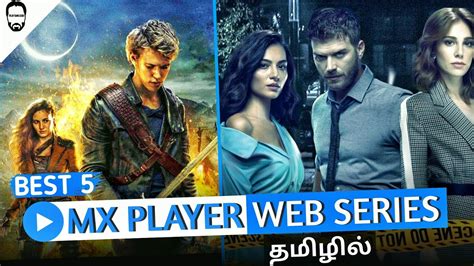 Top 5 Mx Player Web Series In Tamil Dubbed Best Hollywood Movies In
