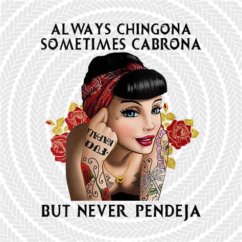 Always Chingona Sometimes Cabrona But Never Pendeja Tattoo Etsy