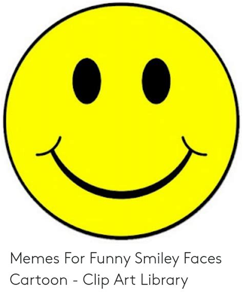 25 Best Memes About Funny Smiley Faces Funny Smiley Faces Memes