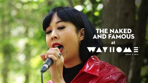 The Naked And Famous Perform Higher Live At WayHome YouTube