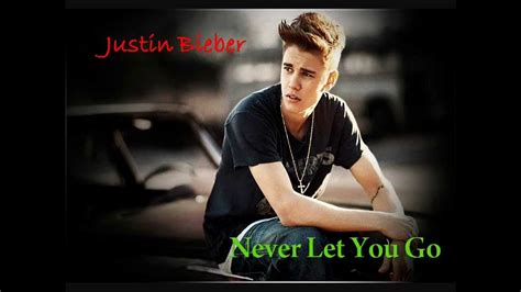 Justin Bieber Never Let You Go Voice Edit Youtube