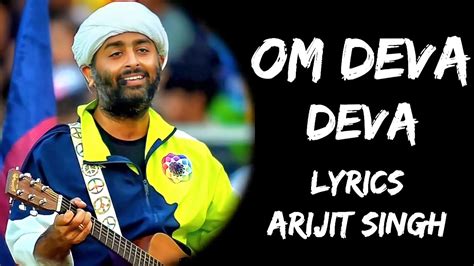Deva Deva Lyrics Arijit Singh Lyrical Video Musical World Top Unique Entertainment